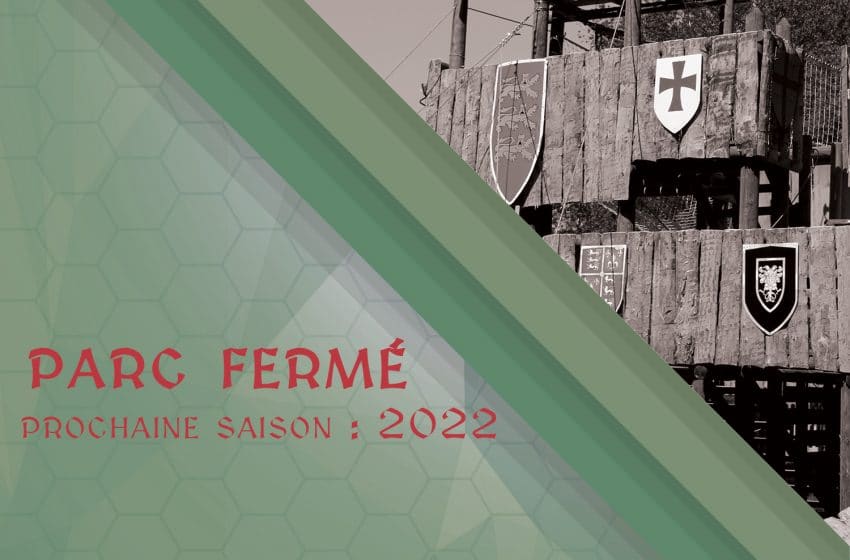  PARC FERMÉ – Prochaine saison : 2022